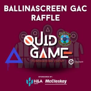 Ballinascreen GAC Draw